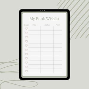 Könnte beinhalten: Ein digitales Tablet mit einer My Book Wishlist-Vorlage und einem hellgrünen Rand. Die Vorlage enthält Spalten für Bought, Title, Author und Price sowie eine vertikale Reihe von Herzsymbolen auf der linken Seite zur Bucherfassung.