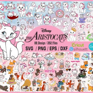 May include: A collection of 88 digital designs featuring the Disney characters from The Aristocats. The designs include various poses of the cats, including Duchess, Marie, Berlioz, and Toulouse. The designs are available in SVG, PNG, EPS, and DXF formats. The image also includes the text "Disney The Aristocats 88 Design / 352 Files SVG / PNG / EPS / DXF Cricut Silhouette Canva".