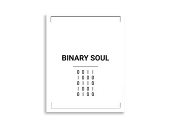 Binary Soul | Minimal Programmer Poster | Developer Art