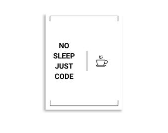 No Sleep Just Code Poster | Developer Art | Programmer poison
