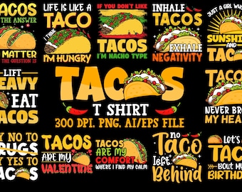 Tacos T-Shirt Design Bundle , Sublimation Design, Tacos, Tacos svg, Tacos Png, Ai, Clipart Commercial