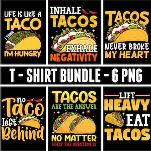 Tacos T-Shirt Design Png Bundle , Sublimation Design, svg, Png, Ai, Clipart Commercial 3