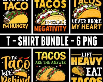 Tacos T-Shirt Design Png Bundle , Sublimation Design, svg, Png, Ai, Clipart Commercial 3