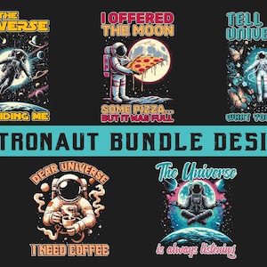 ASTRONAUT T-Shirt Design Png Bundle , Sublimation Design, svg, Png, Ai, Clipart Commercial I