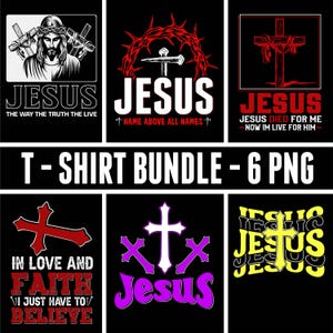 Jesus Christian T-Shirt Design Png Bundle , Sublimation Design, svg, Png, Ai, Clipart Commercial 6