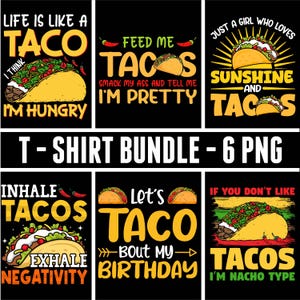 Tacos T-Shirt Design Png Bundle , Sublimation Design, svg, Png, Ai, Clipart Commercial I