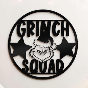 Grinch Squad Christmas Metal Sign - Green Monster Wreath Sign - Kids Room Decor Presents - Christmas Grinch Metal - Grinchmas Inspired Sign