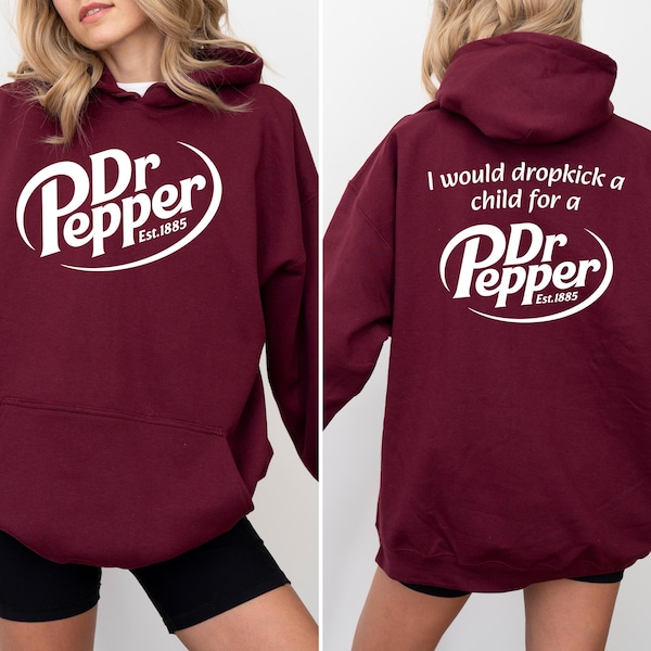 Dr Pepper Funny Soda Front and Back Sweatshirt & Hoodie, Retro Soda Graphic Shirt, Christmas Gift for Soda Fan