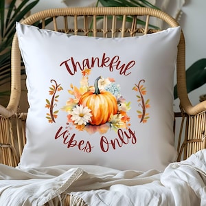 Thankful Vibes Only Throw Pillow | Fall Pumpkin Pillow Cover | Fall Colors Thanksgiving Home Decor | Autumn Harvest Cushion for Living Room,