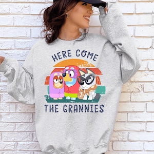 Here Comes the Grannies Sweatshirt, Janet And Rita Sweatshirt, Dog 2025 Sweatshirt, Dog and Bing Sweatshirt, Dog Cartoon Family Sweatshirt