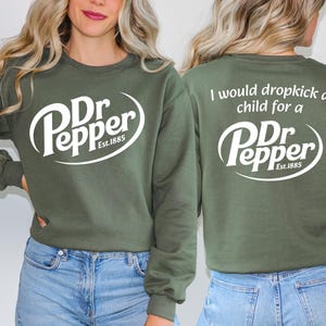 Dr Pepper Funny Soda Front and Back Sweatshirt & Hoodie, Retro Soda Graphic Shirt, Christmas Gift for Soda Fan image 5