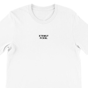 Witziges Shirt | XTRMLY FCKBL Graphic Tee | Premium Rundhals-T-Shirt für Unisex