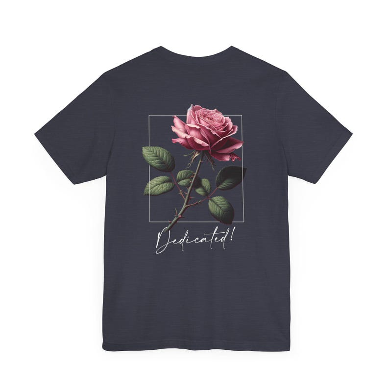 Dedicated Rose T-Shirt - Men's Streetwear with Elegant Floral Design - Sizes XS-4XL image 7