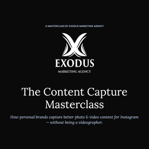 May include: Black background with white text and logo. The text reads "The Content Capture Masterclass" and "How personal brands capture better photo & video content for Instagram - without being a videographer."
