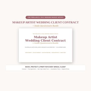 May include: A digital document template titled Makeup Artist Wedding Client Contract + Intake Questionnaire Bundle for freelance and solo wedding makeup artists. The text includes sections for service contract, trial day agreement, skin-type intake form, cancellation policy, and deposit terms.