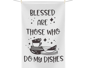 Microfiber Tea Towel, Funny Quote Towel, Kitchen Towel, Dish Towel, Tea Towel, Kitchen Decor