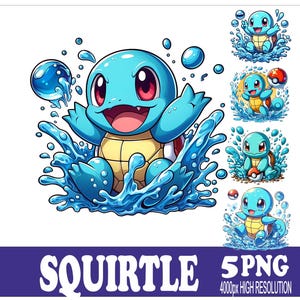 May include: A collection of digital illustrations featuring a blue cartoon turtle-like character, Squirtle, in various poses with water effects. The character has a yellow belly, red eyes, and is surrounded by water splashes and bubbles. The image includes the text "SQUIRTLE" and "5 PNG 4000px HIGH RESOLUTION".