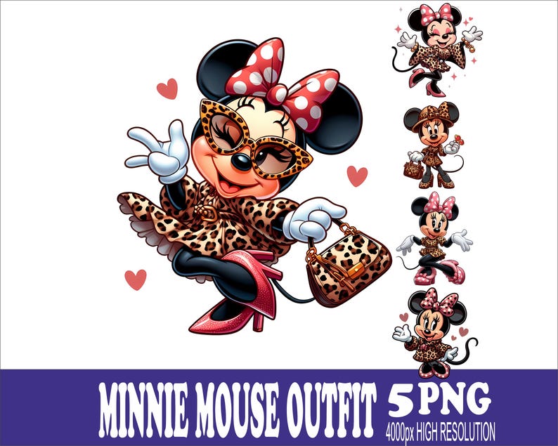 May include: A cartoon illustration of Minnie Mouse in a leopard print outfit, sunglasses, and a matching handbag. The image includes several smaller versions of Minnie Mouse in similar outfits, along with the text "MINNIE MOUSE OUTFIT 5 PNG 4000px HIGH RESOLUTION."