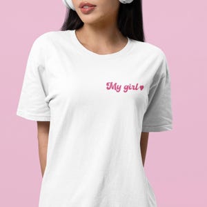 My girl t-shirt, girlfriend t-shirt, Valentine&#39;s day t-shirt, couple t-shirt, gift for girlfriend, couple gift, heart t-shirt, couple
