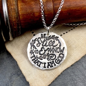 Be Still Necklace - Christian Jewelry - Christian Necklace  - Be Still and Know - Religious Necklace - Psalm 46:10
