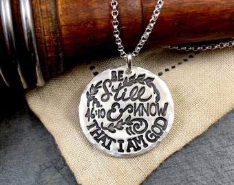 Be Still Necklace - Christian Jewelry - Christian Necklace  - Be Still and Know - Religious Necklace - Psalm 46:10