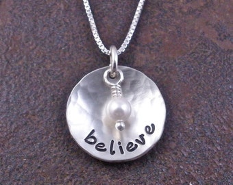 Hand Stamped Necklace on Hammered Sterling Disc - believe