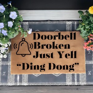 Zerbino divertente con campanello rotto, zerbino divertente, &quot;Just Yell Ding Dong&quot;, regalo divertente per inaugurazione della casa, zerbino per interni ed esterni, porta d&#39;ingresso unica