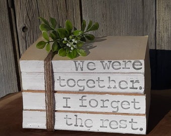 We Were Together | Modern Rustic Decor | Book Stack | Decorative Books | Walt Whitman | Modern Farmhouse | Gift for Wife | Valentine's Day