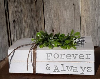 Forever and Always | Modern Farmhouse Decor | Farmhouse Book Stack | Modern Rustic | Valentine's Day Gift | Wedding Gift | Stacked Books