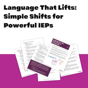 Peut inclure: Un document intitulé "Language That Lifts: Simple Shifts for Powerful IEPs" avec une étoile rouge et le mot "STRENGTH" en gras. Le document est sur un fond rose.