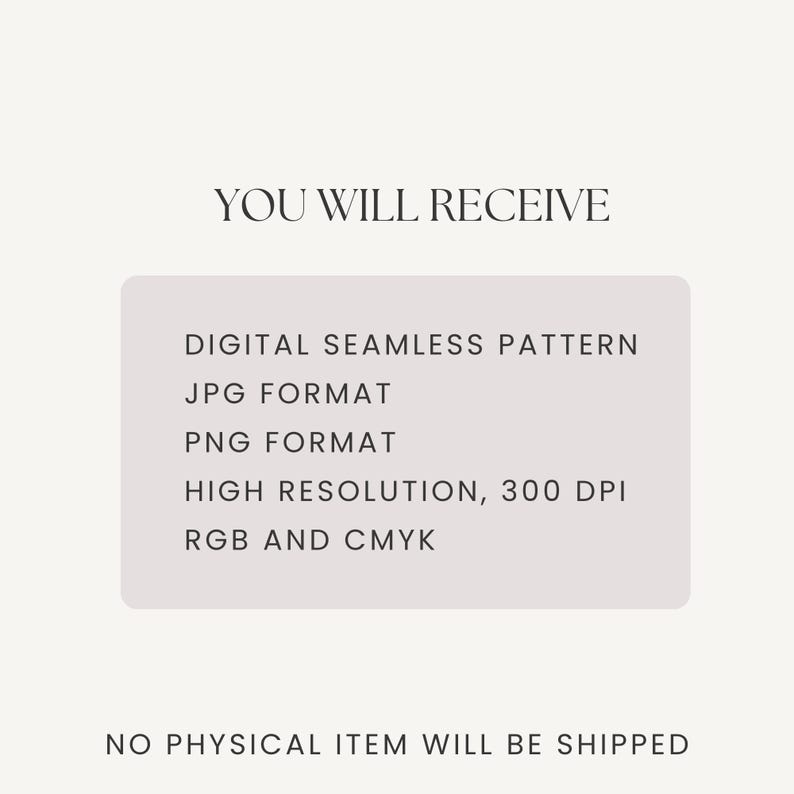 May include: Digital seamless pattern in JPG and PNG format. High resolution, 300 DPI. RGB and CMYK color modes. No physical item will be shipped.