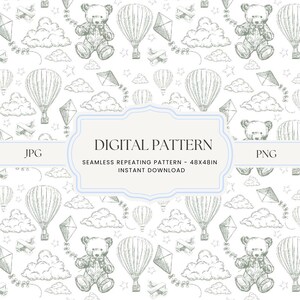May include: A seamless digital pattern featuring a whimsical design of teddy bears, hot air balloons, clouds, kites, and stars. The pattern is in shades of grey and white on a white background. The text "DIGITAL PATTERN" is displayed in a blue banner.