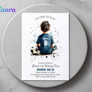 May include: Invitation template featuring a watercolor illustration of a boy in a blue soccer jersey with the name "Gabriel" and the number "6". The invitation includes the text "It's Time to Play" and details for a 6th birthday party.