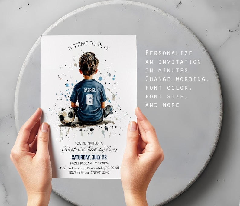 May include: A personalized birthday party invitation featuring a watercolor illustration of a young boy in a soccer jersey with the name "Gabriel" and the number "6". The invitation includes the text "It's Time to Play" and event details.