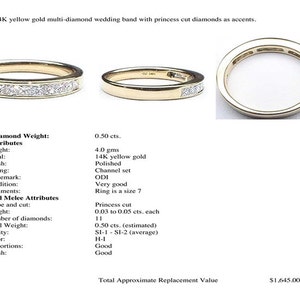 May include: A 14K yellow gold wedding band with a channel set of princess cut diamonds. The band has a total diamond weight of 0.50 carats. The band is polished and in very good condition.