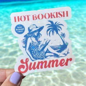 Hot Bookish Summer Sticker- Sticker for Kindle, Bookish Sticker