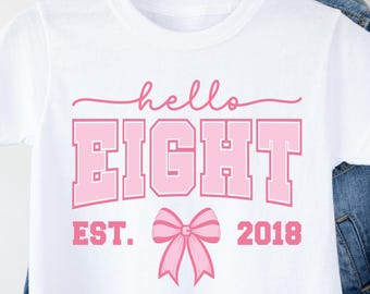 8th Birthday Girl SVG PNG, Hello Eight Bow Design, Digital Download