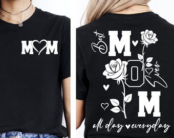 Floral Mom Shirt Design: Rose Flower SVG for Mother's Day, Png File