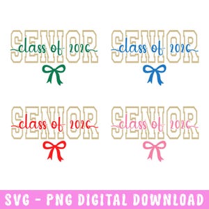 Senior 2026 Png Svg, Bow Pink Red Blue Coquette Senior 2026 Svg, Class of 2026 Shirt, Graduation Shirt Iron On Png, Senior 2026 Sublimation