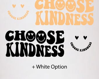 Choose Kindness SVG, PNG Files, Retro Smile Design (Digital Download)