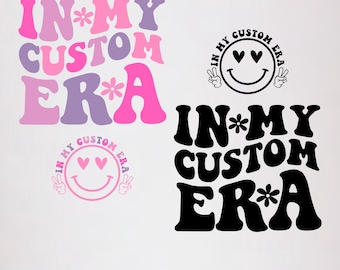 In My Custom Era SVG PNG, Groovy Boho Design (Digital Download)