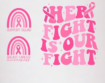 Her Fight Is Our Fight Svg Png, Breast Cancer Awareness Svg, Trendy Retro, Groovy Wavy Stacked, Digital Download, Sublimation Png Svg Cricut
