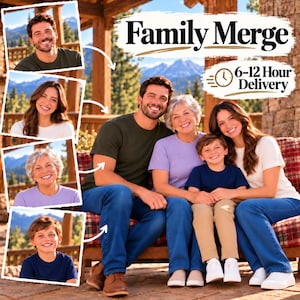 May include: A digital composite image titled Family Merge featuring a group portrait of four people sitting on a bench, with individual headshots of each person on the left. Text includes Family Merge and 6-12 Hour Delivery.