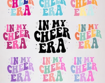In My Cheer Era Bundle Svg, Wavy Letters Cheer Shirt Svg, Cheerleading Svg, Cheerleader Svg, Instant Download, Cheer Era Tees Svg, Cheer Png