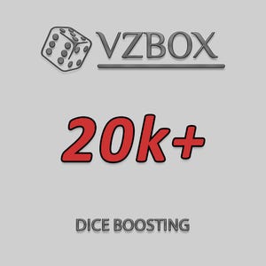 Dice Boosting 20k+