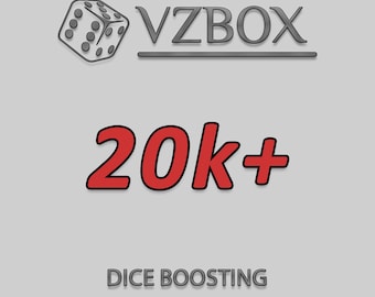 Dice Boosting 20k+