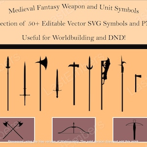 May include: A collection of 50+ black and white vector illustrations of medieval fantasy weapons and unit symbols. The image includes swords, axes, spears, bows, and arrows. The text "Medieval Fantasy Weapon and Unit Symbols" is at the top of the image. The text "Collection of 50+ Editable Vector SVG Symbols and PNGs" is below the title. The text "Useful for Worldbuilding and DND!" is below the collection description.