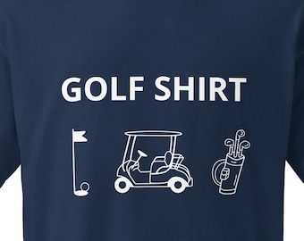 Humorous Golf Shirt | Minimalist Tee for Golf Lovers