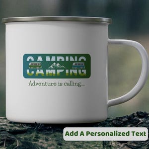 Personalized Enamel Camping Mug, Customized Coffee Cup, Gift for Camper and Camp Lover, Motivational Travel, Nature, Adventure, Outdoor Gear