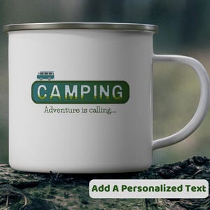 Personalized Enamel Camping Mug, Customized Coffee Cup, Gift for Camper and Camp Lover, Motivational Travel, Nature, Adventure, Outdoor Gear